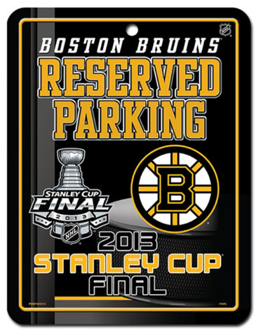 NHL Boston Bruins 2013 Stanley Cup Bound Parking Sign